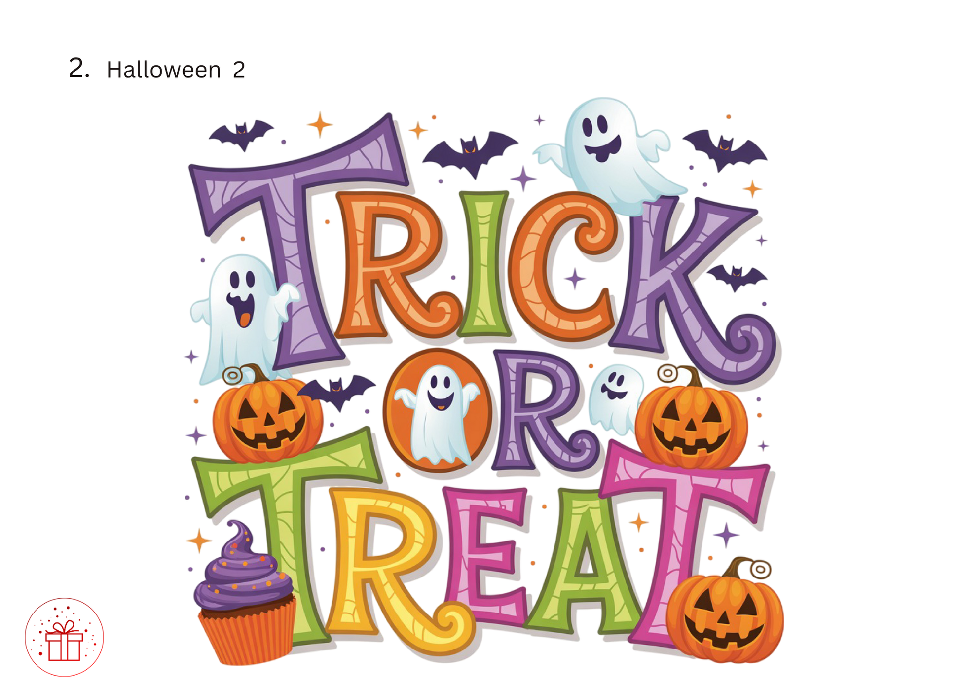 Colorful Halloween-themed text with pumpkins, ghosts, and a cupcake on a white background.
